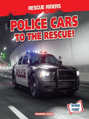 cover image of Police Cars to the Rescue!